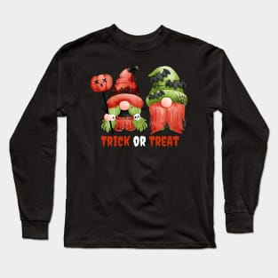 Trick or Treat Halloween! Cute Gnomes Halloween Pumpkin Spooky Season Autumn Vibes Halloween Thanksgiving and Fall Color Lovers Long Sleeve T-Shirt